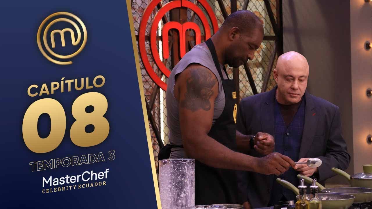 CAP&Iacute;TULO 08: Primer reto de eliminaci&oacute;n (27/11/25) | TEMP 03 | MASTERCHEF CELEBRITY ECUADOR