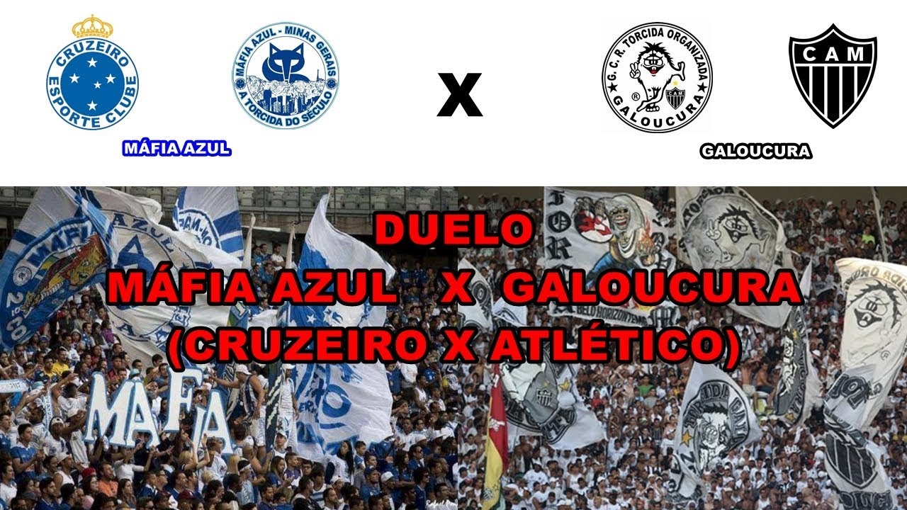 Máfia Azul x Galoucura (Cruzeiro x Atlético MG) [Torcidas]