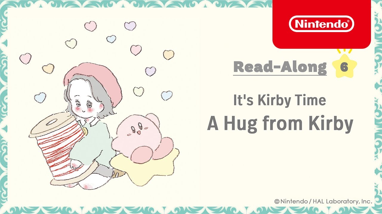 It's Kirby Time, Read-Along #6: A Hug from Kirby