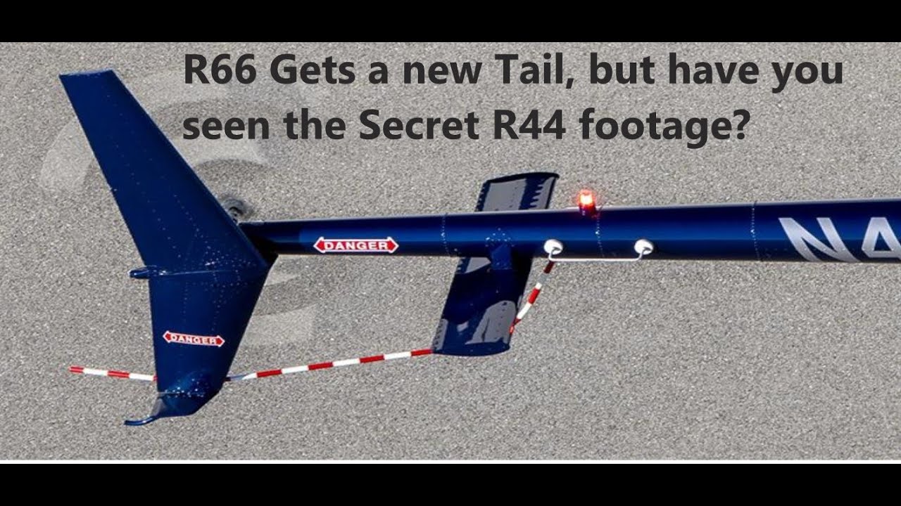 R66 is getting a new tail, and we look at some 