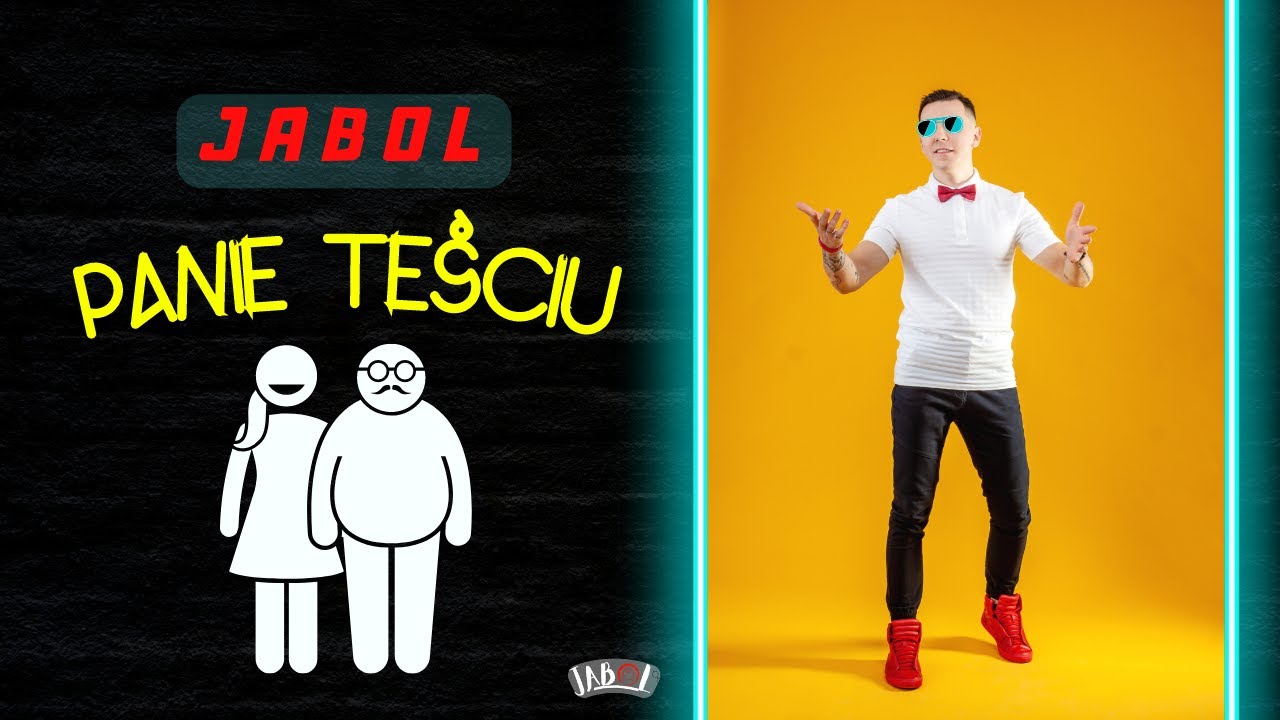JABOL - Panie Teściu (Oficjalny teledysk)