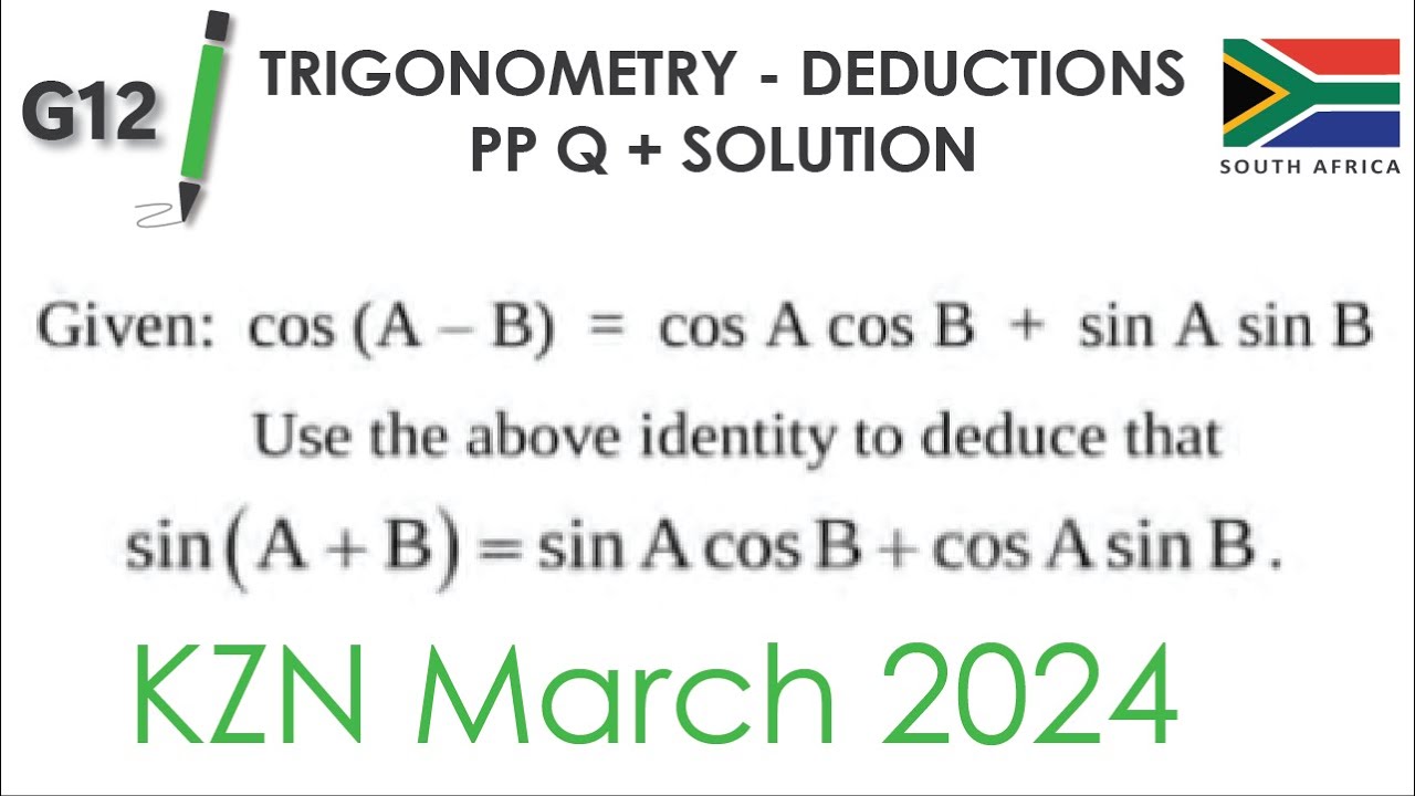 Trigonometry  |  Proof  |   Past Paper   |   KZN March 2024   |  Solutions   |  Grade 12