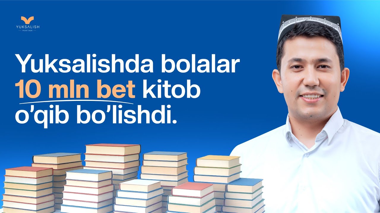 Yuksalish maktablari haqida batafsil ma’lumot.