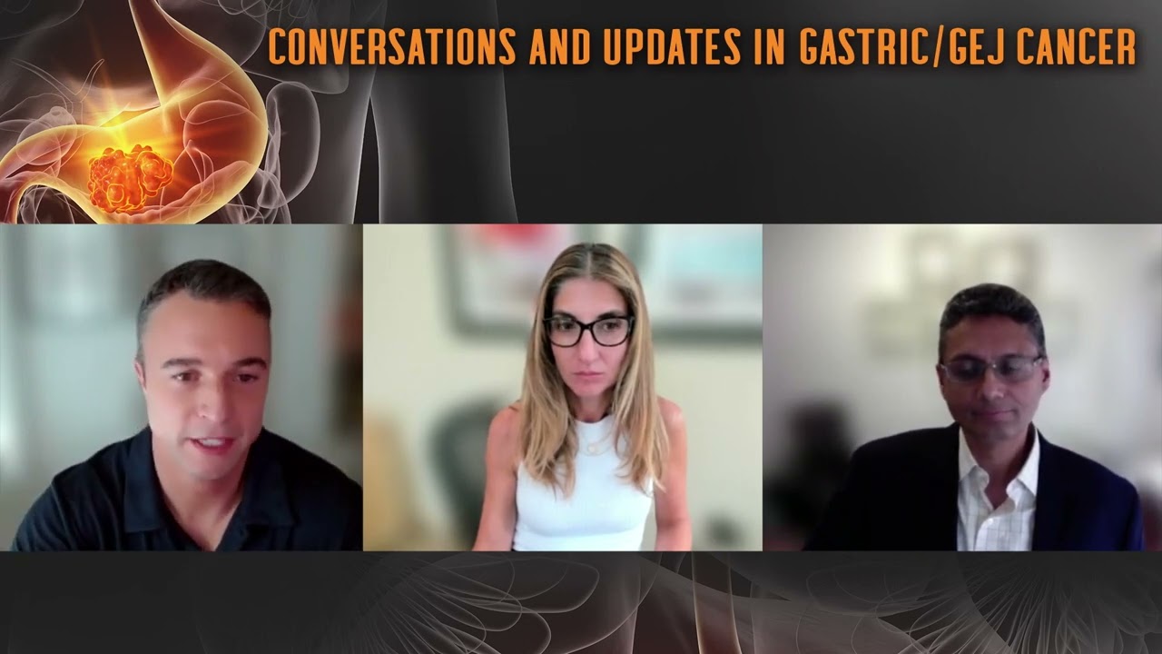 Practice-Changing Updates in the First-Line Treatment of Gastric/GEJ Cancer (1 of 2)