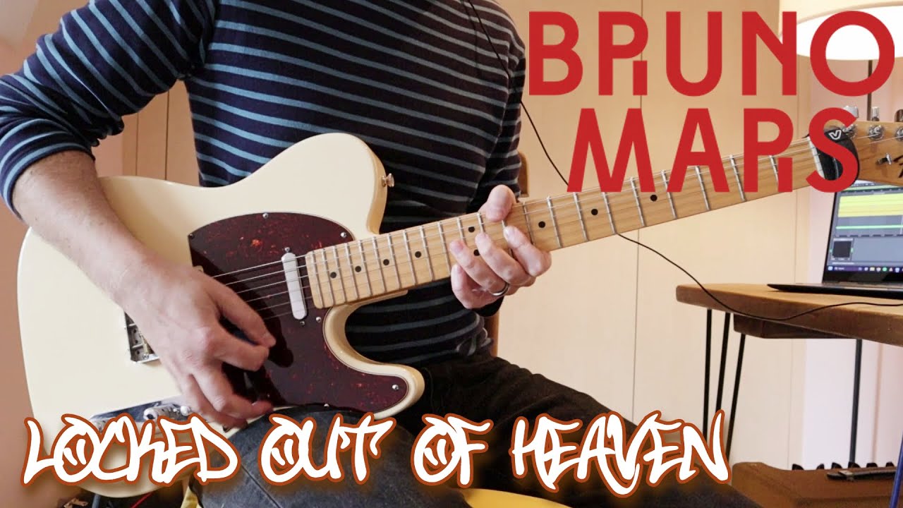 Bruno Mars - Locked out of Heaven (Guitar Cover)