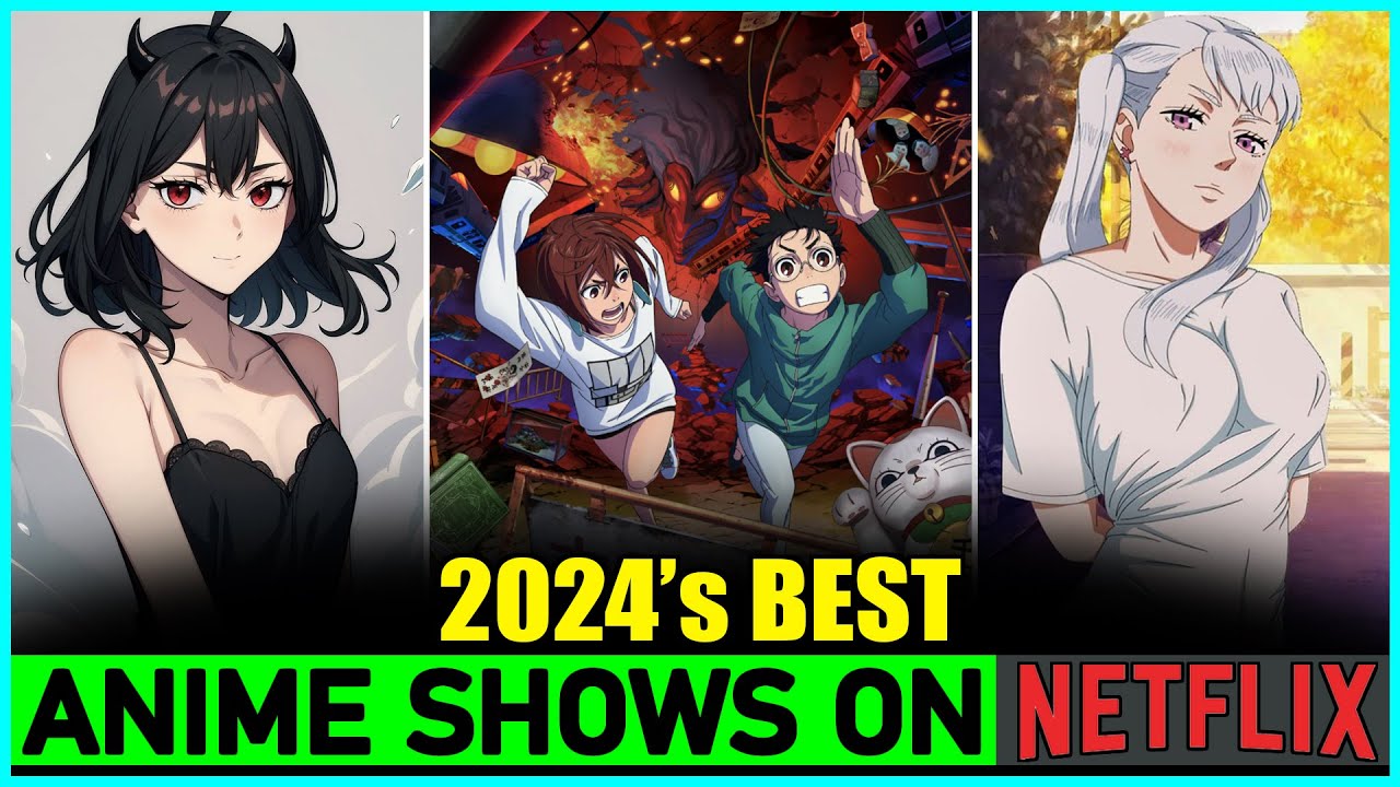 5 Best Netflix Anime of 2024 You Must Watch Now🔥