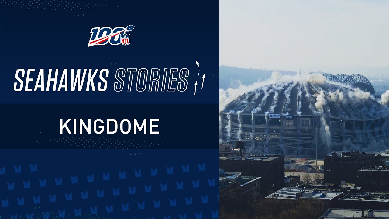 The Kingdome | Seahawks Stories