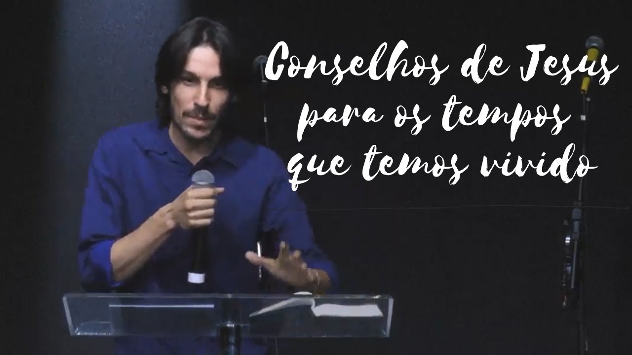 Pr. Ralfe Fernandes - CONSELHOS DE JESUS PARA OS TEMPOS QUE TEMOS VIVIDO - Lc. 21:28 e Lc. 21:34-36