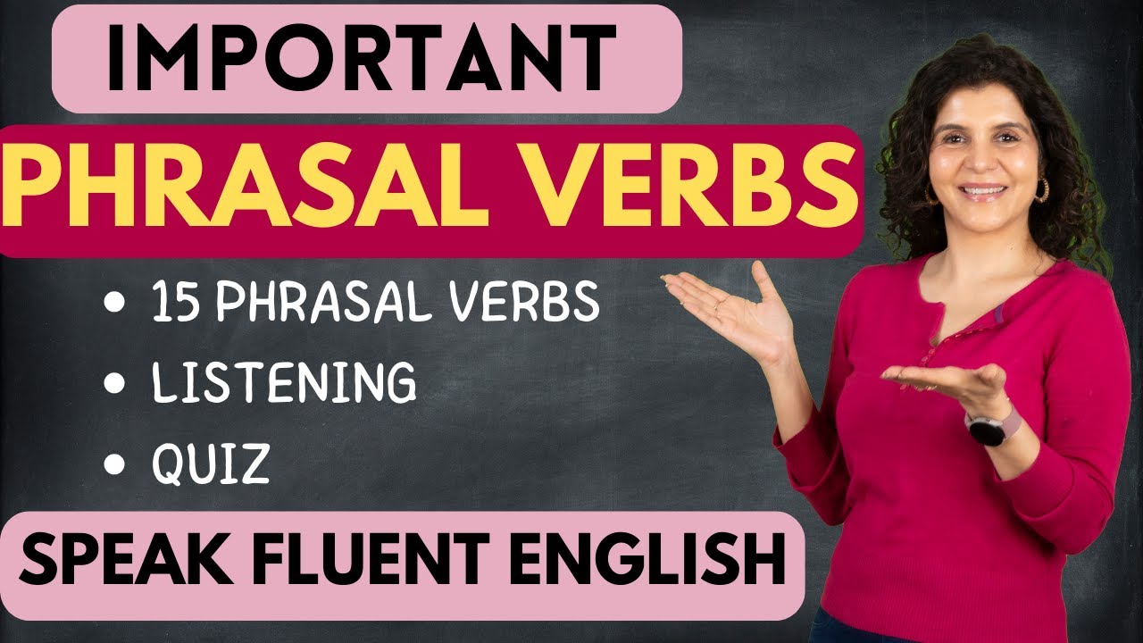 15 Important Phrasal Verbs in English | Vocabulary - You Must Know For Fluent English | ChetChat