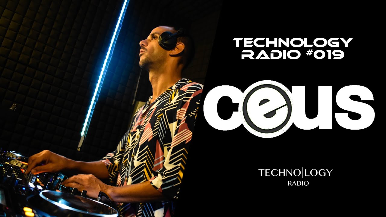 Ceus - Technology Radio #019 (DJ-SET)