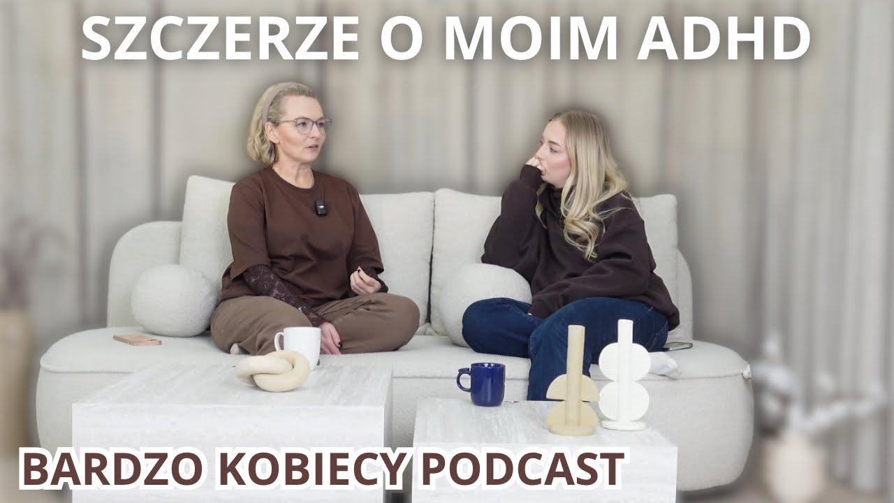 MAM ADHD - WIZYTA U PSYCHOTERAPEUTY ZAKOŃCZYŁA SIĘ DIAGNOZĄ