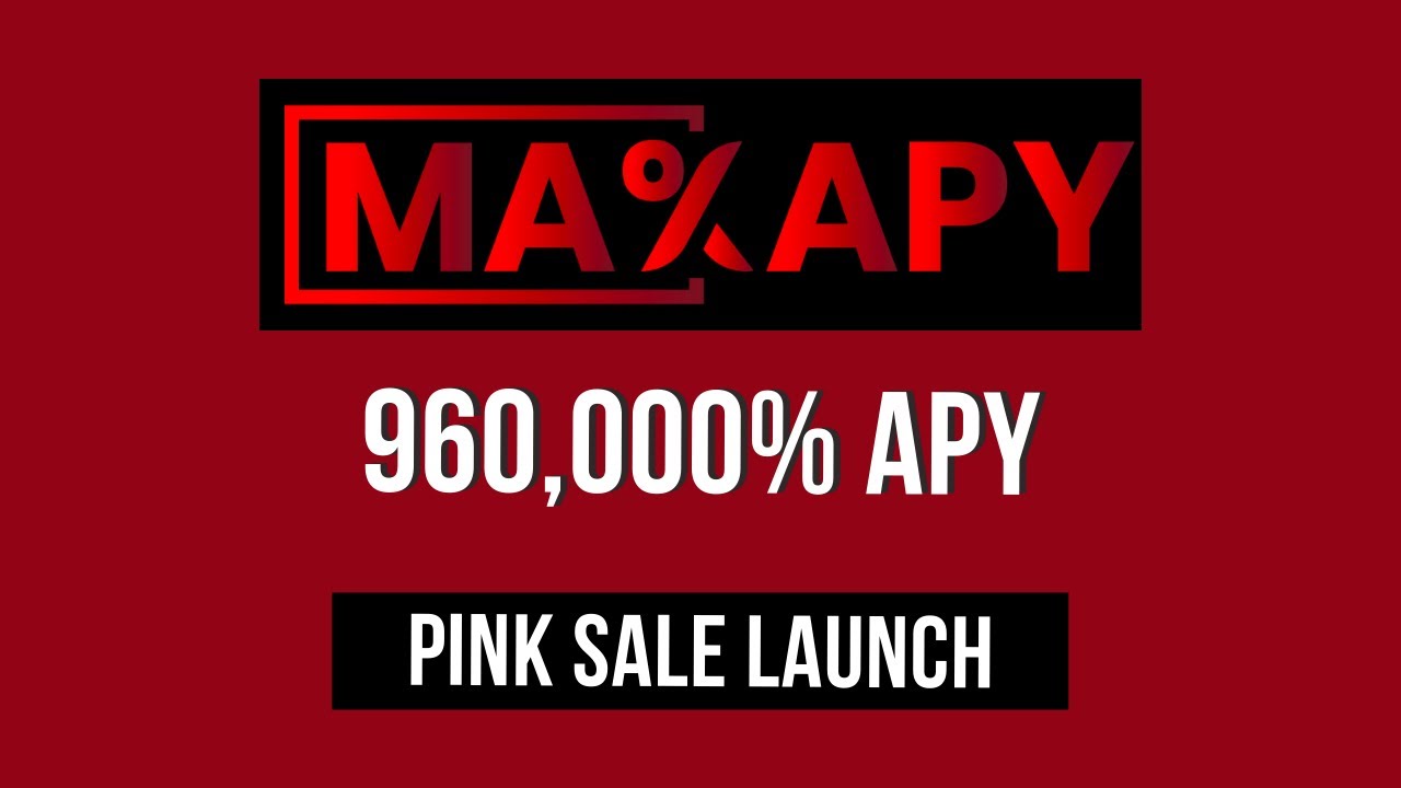 MaxAPY Review | 960,000% High APY $MAXAPY | Pinksale Launch