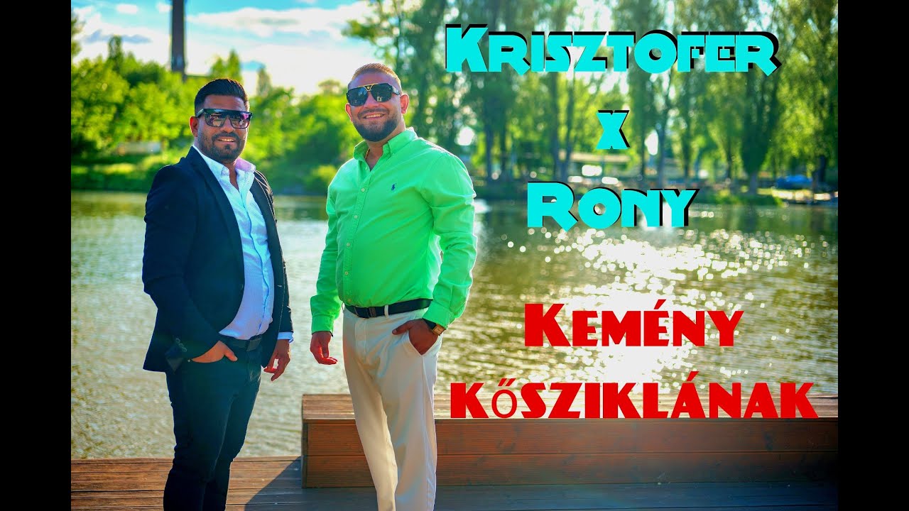 Krisztofer x Rony - Kemény kősziklának 2024 (hivatalos videoklip)