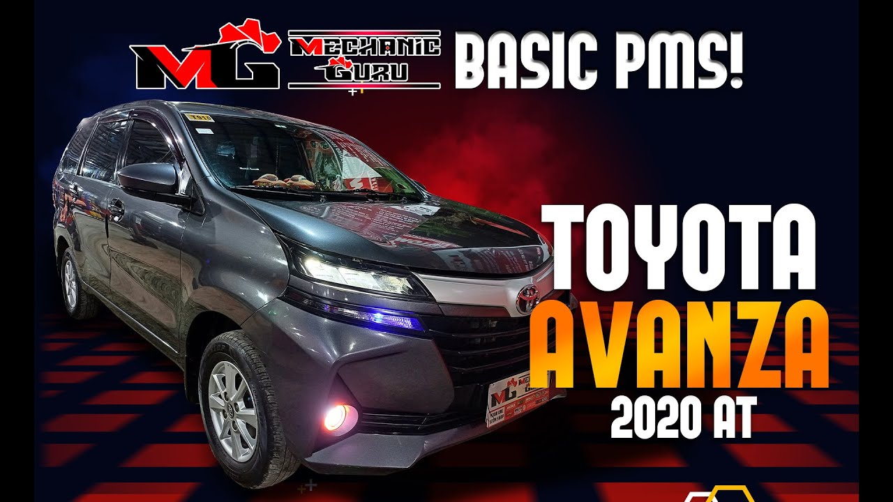 TOYOTA AVANZA 2020 AT | BASIC PMS by MG Autoworx