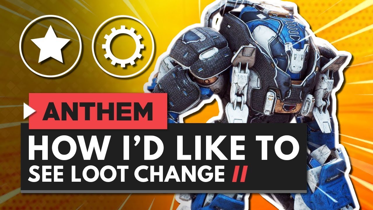 How I'd Like to See Anthem's Loot Change