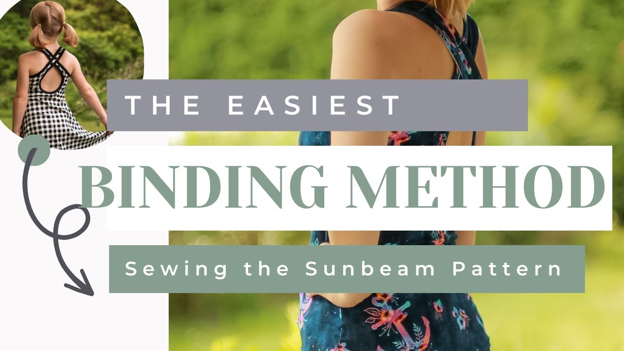 The Easiest Alternative Binding Method | Sunbeam Pattern Tutorial