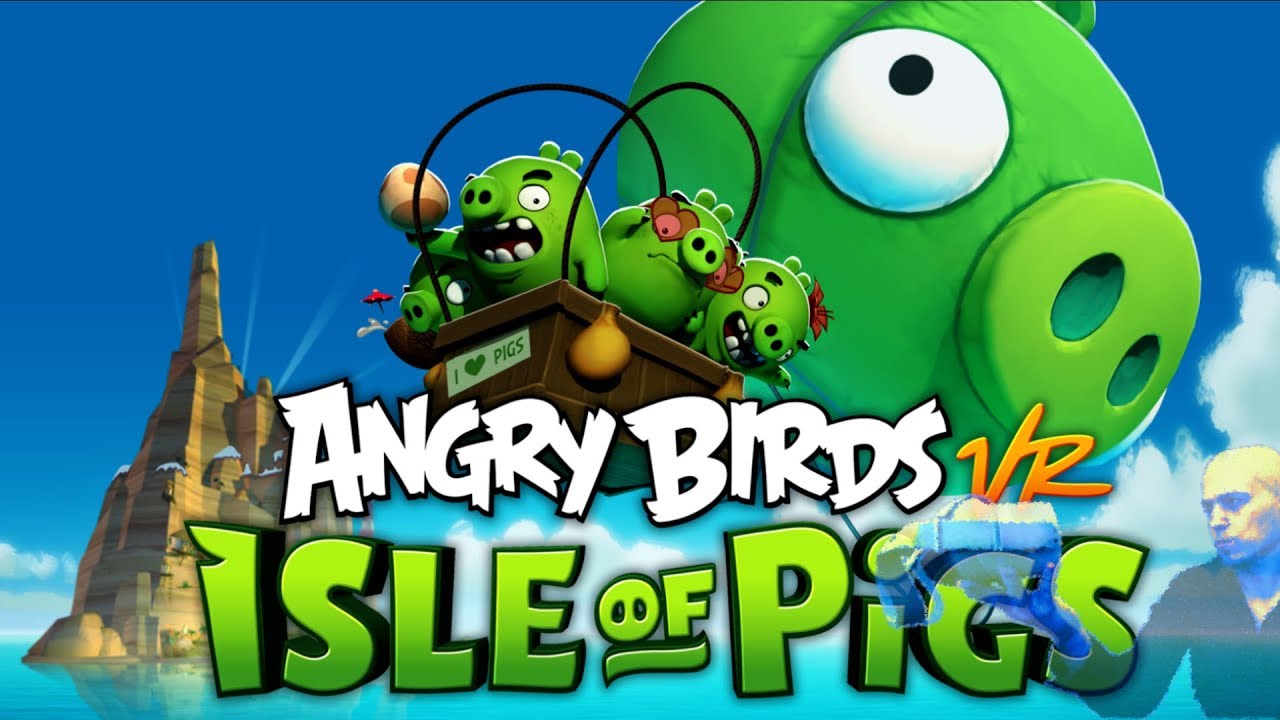 Will It VR? Episode 7 - Angry Birds VR: Isle of Pigs (SBS Version)