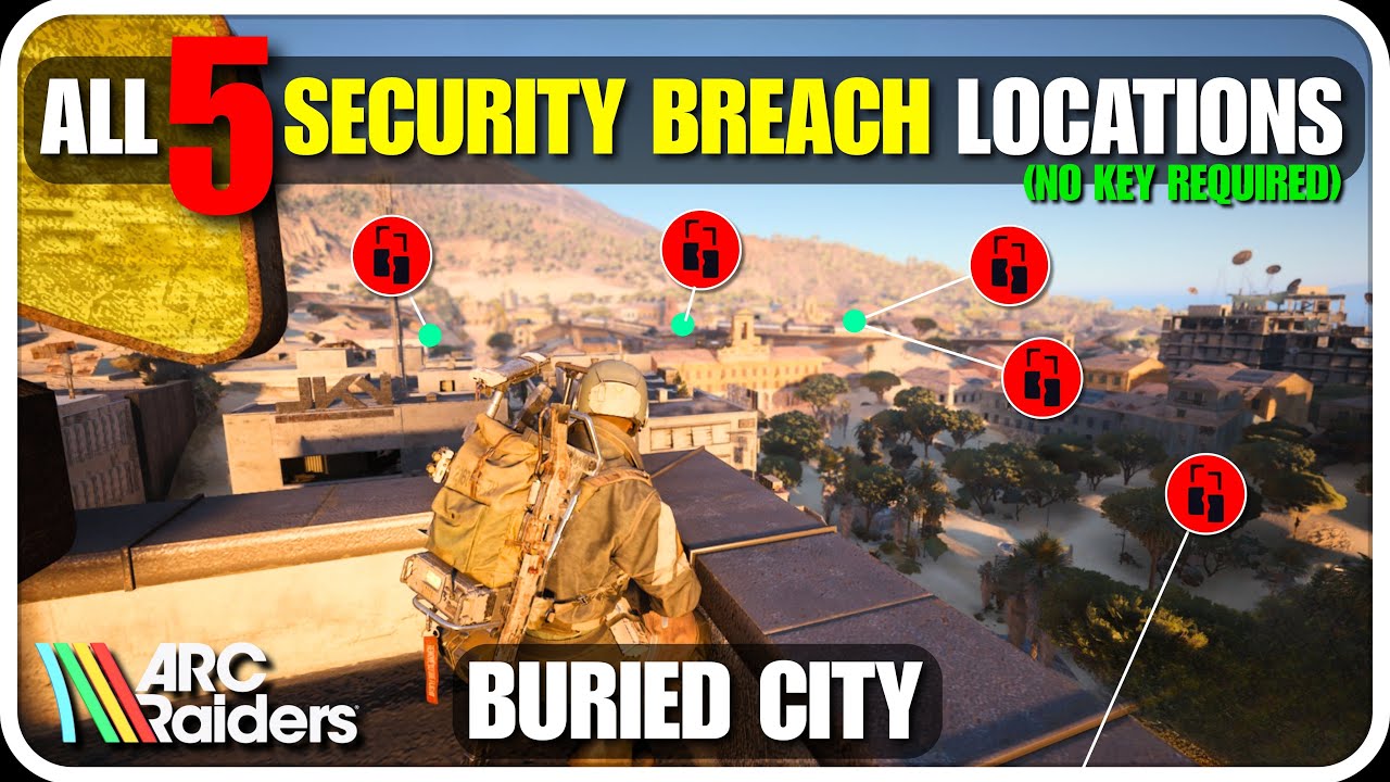 Security Breach Locations (Buried City) • ARC Raiders (Fast Guide)