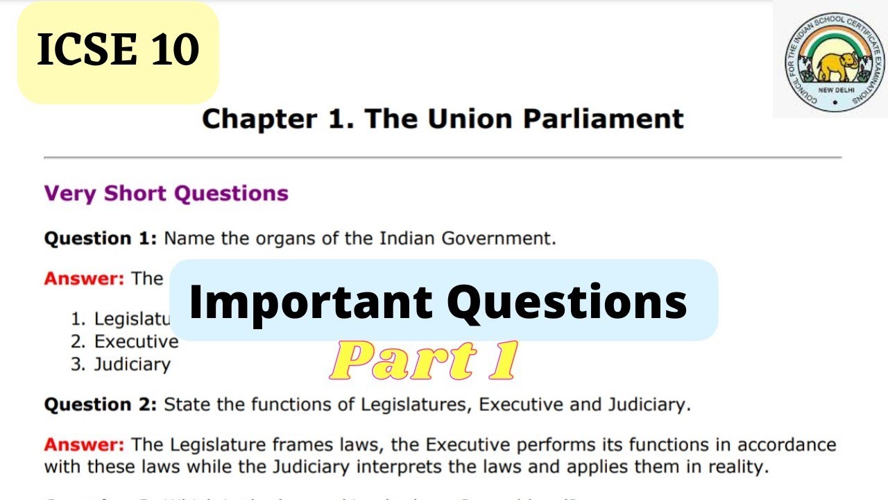 The Union Parliament Important Questions + Ans | ICSE 10 | Civics |PART 1