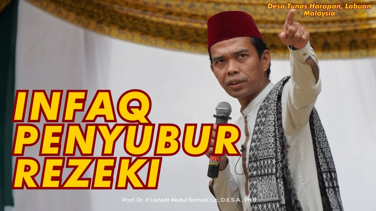 Indahnya Infaq Menyubur Rezeki, Desa Tunas Harapan, Labuan Malaysia | Ustadz Abdul Somad