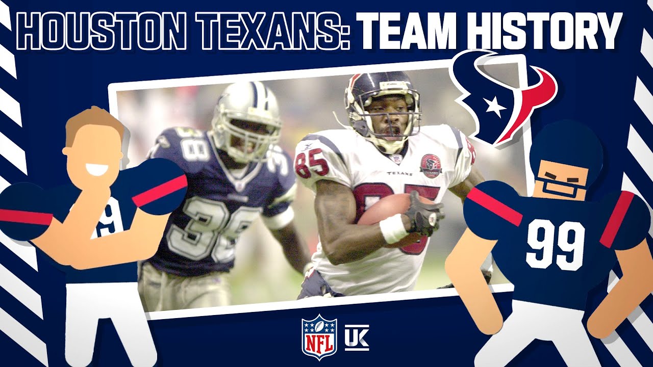 Houston Texans: Team History | NFL UK Explains
