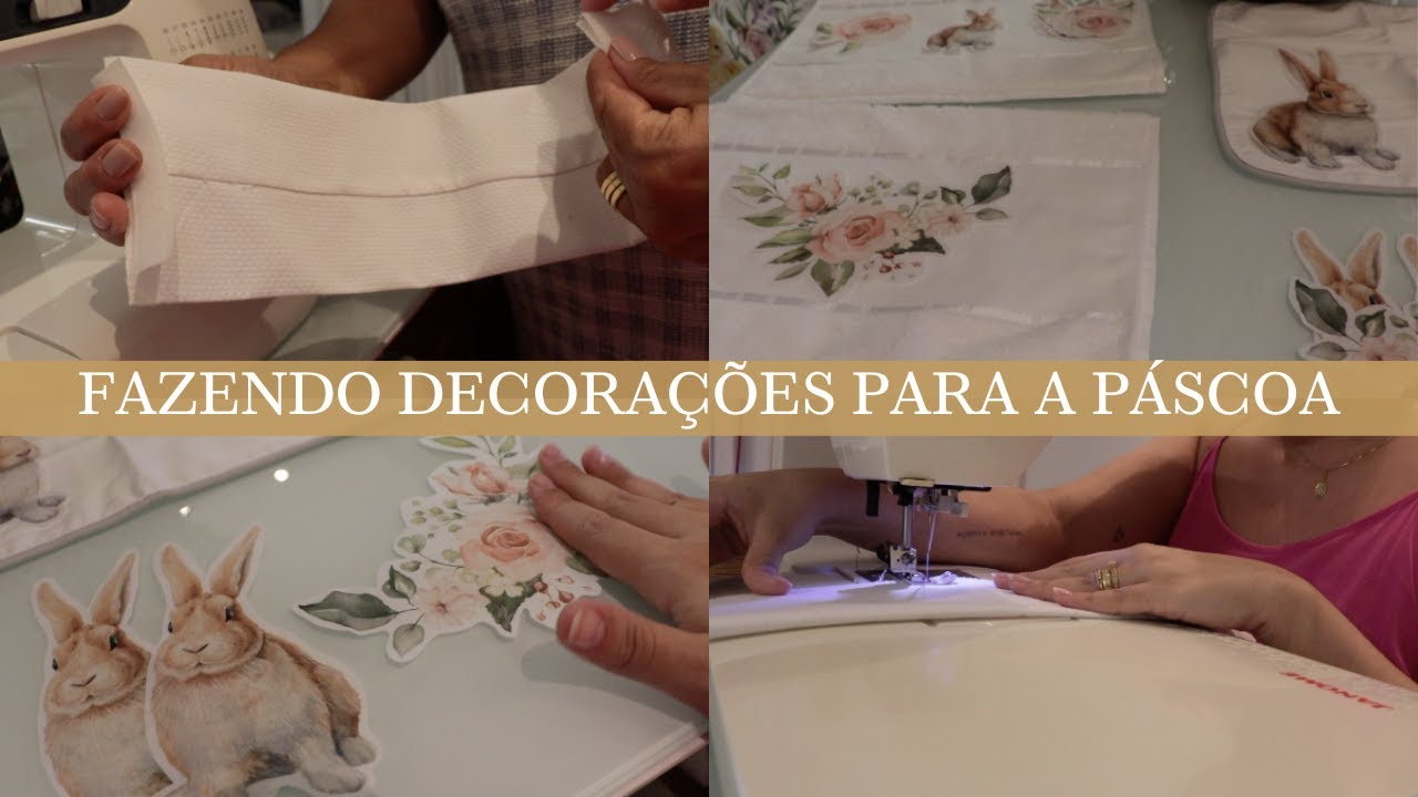 VLOG DIY DECORAÇÃO DE PÁSCOA | costurando com a minha mãe