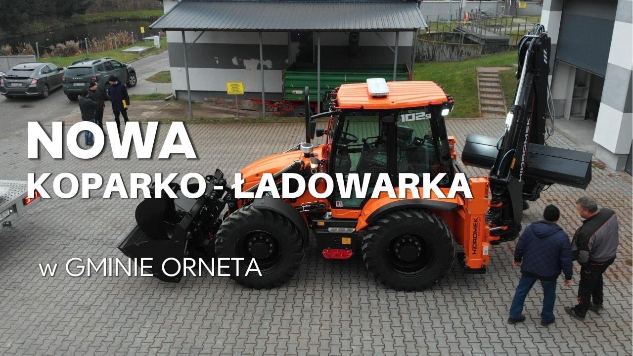 Nowa koparko-ładowarka w Gminie Orneta! Sprzęt wzmacniający bezpieczeństwo i ochronę ludności.