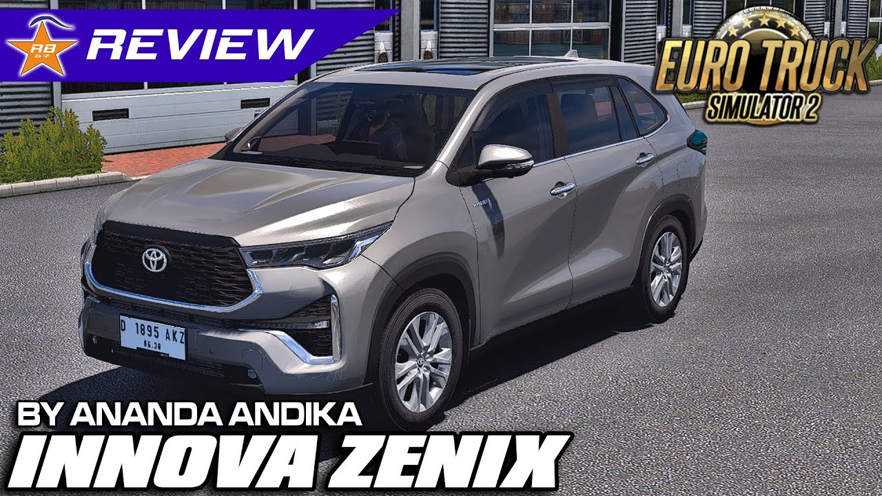 MOBIL FAVORITNYA TOT TOT WUK WUK NIH | MOD TOYOTA INNOVA ZENIX BY ANANDA ANDIKA | Review Mod ETS 2