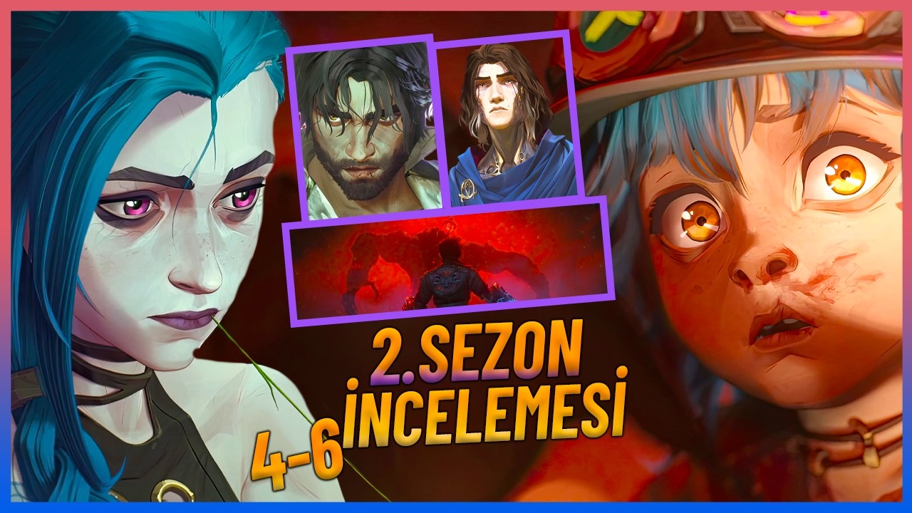 JAYCE HAKLI MI ? | ARCANE 2. SEZON 4-6 BÖLÜM İNCELEMESİ.