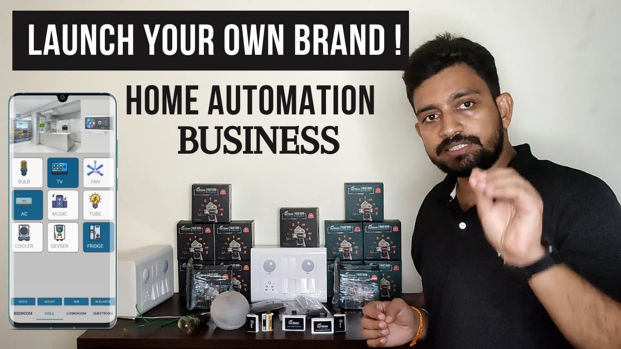 Launch Your Own Brand Smart Home Automation Business In India | लाखो कमाए महीने के  #homeautomation