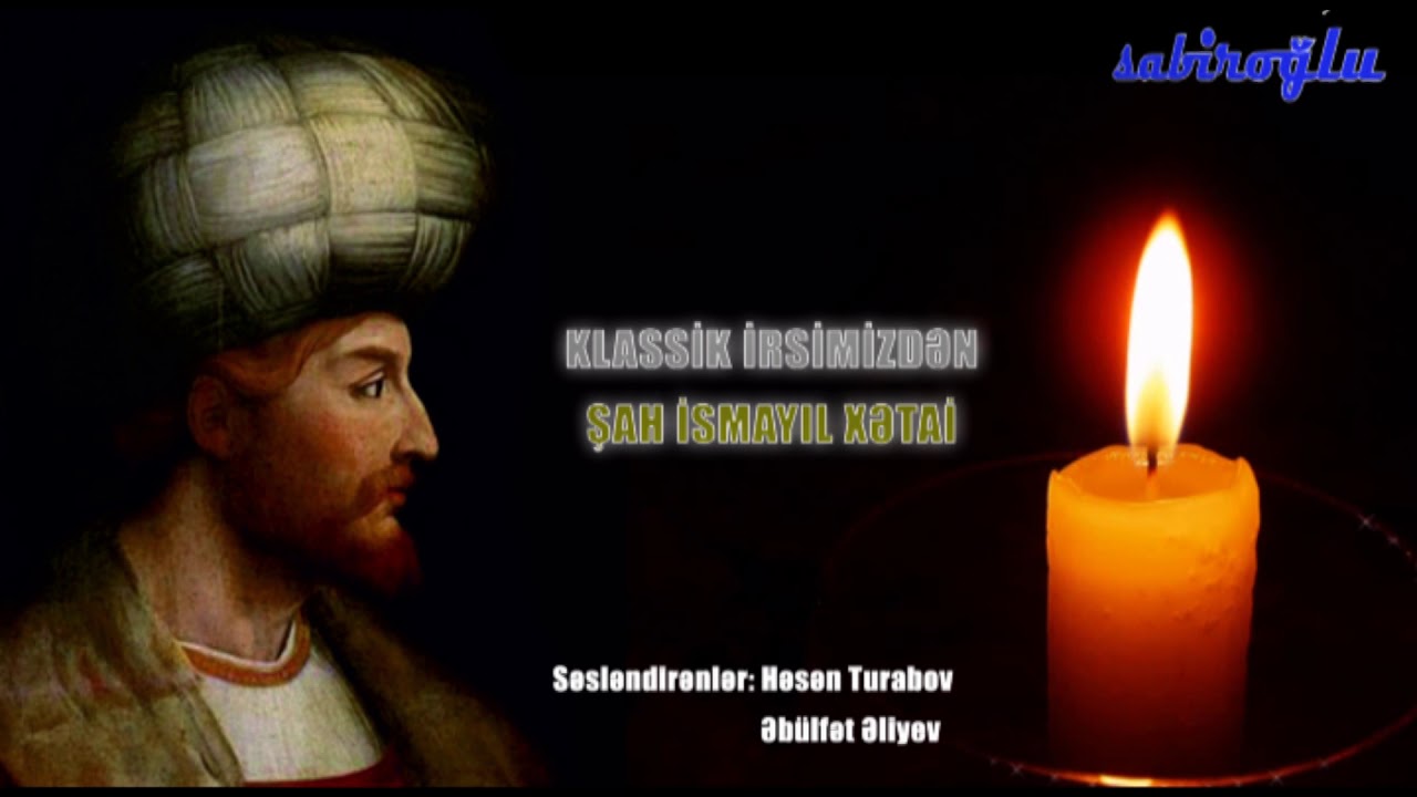 Şah İsmayıl Xətai şeirləri