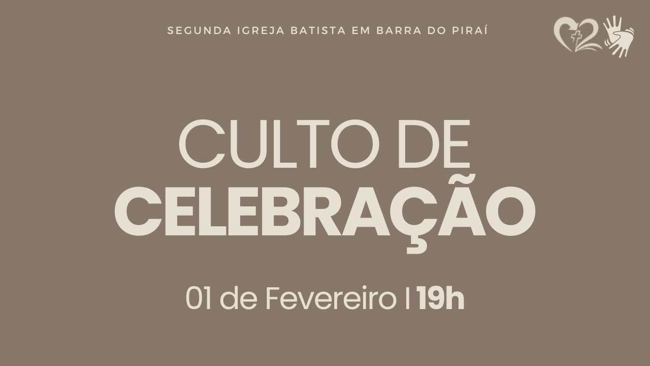 CULTO DE CELEBRAÇÃO