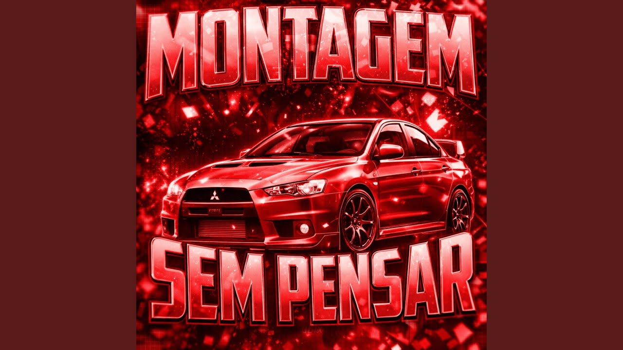 MONTAGEM SEM PENSAR (Super Slowed)