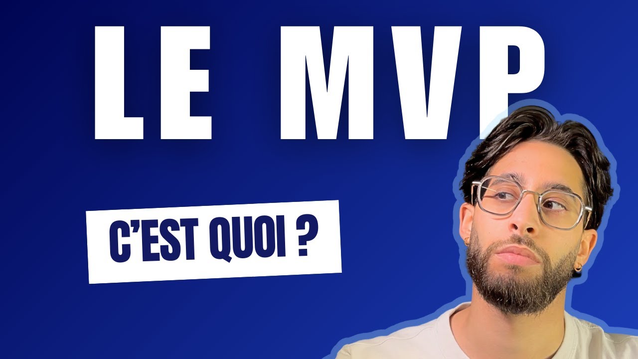 C'est quoi un MVP (Minimum Viable Product) ? - D&eacute;finition