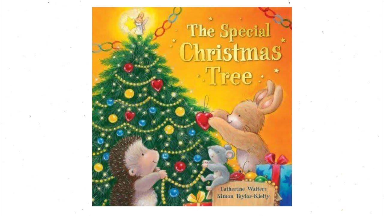 The Special Christmas Tree - Read Aloud Books for Toddlers, Kids and Children