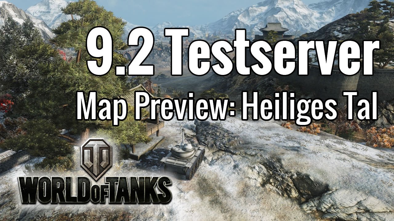 WoT &middot;&nbsp;9.2 Testserver &middot;&nbsp;Map Preview Heiliges Tal &middot;&nbsp;[de]