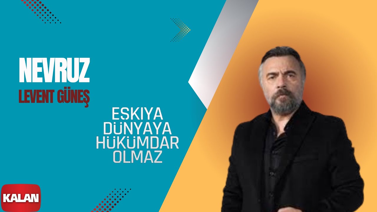 Levent G&uuml;neş  - Nevruz I EDHO Orijinal Dizi M&uuml;zikleri &copy; 2016 Kalan M&uuml;zik