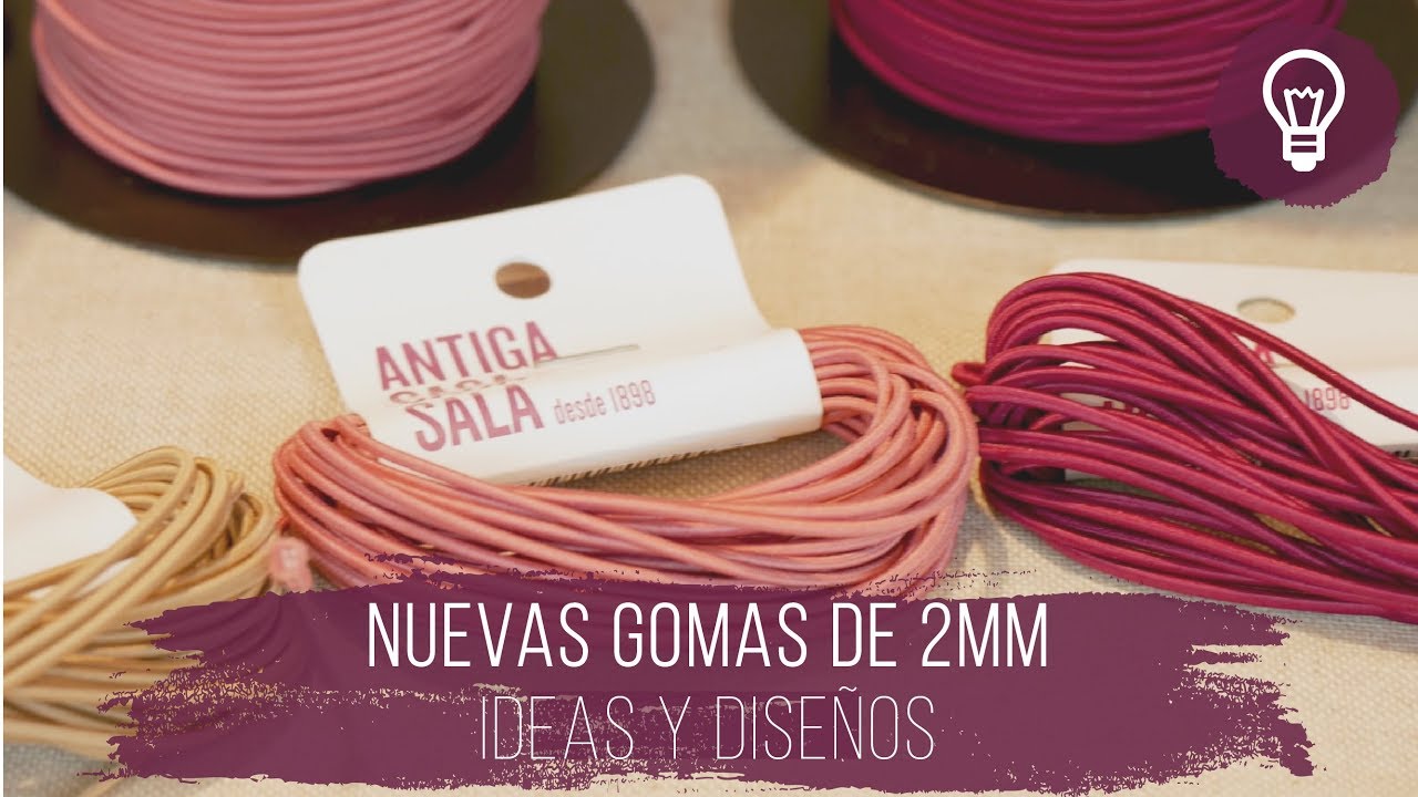 Nuevas gomas de 2mm, ideas y trucos