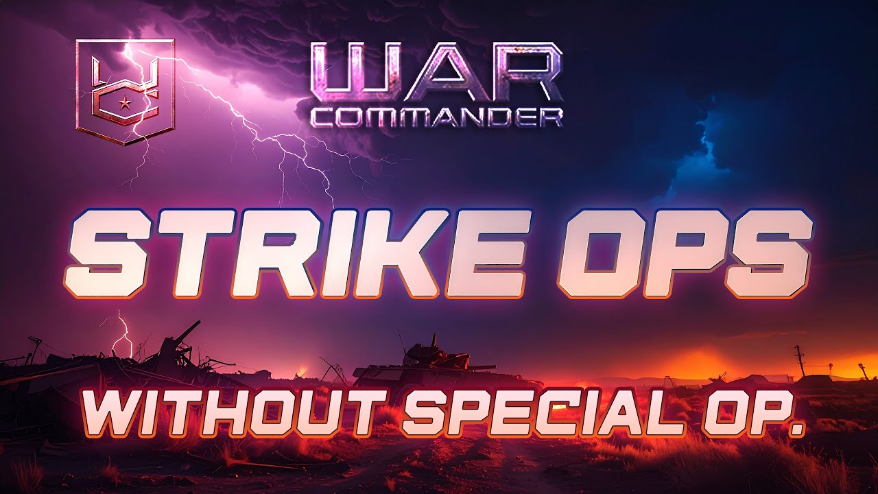 War Commander | Strike Ops 09-05-2025 | All Bases - Minimum Repair