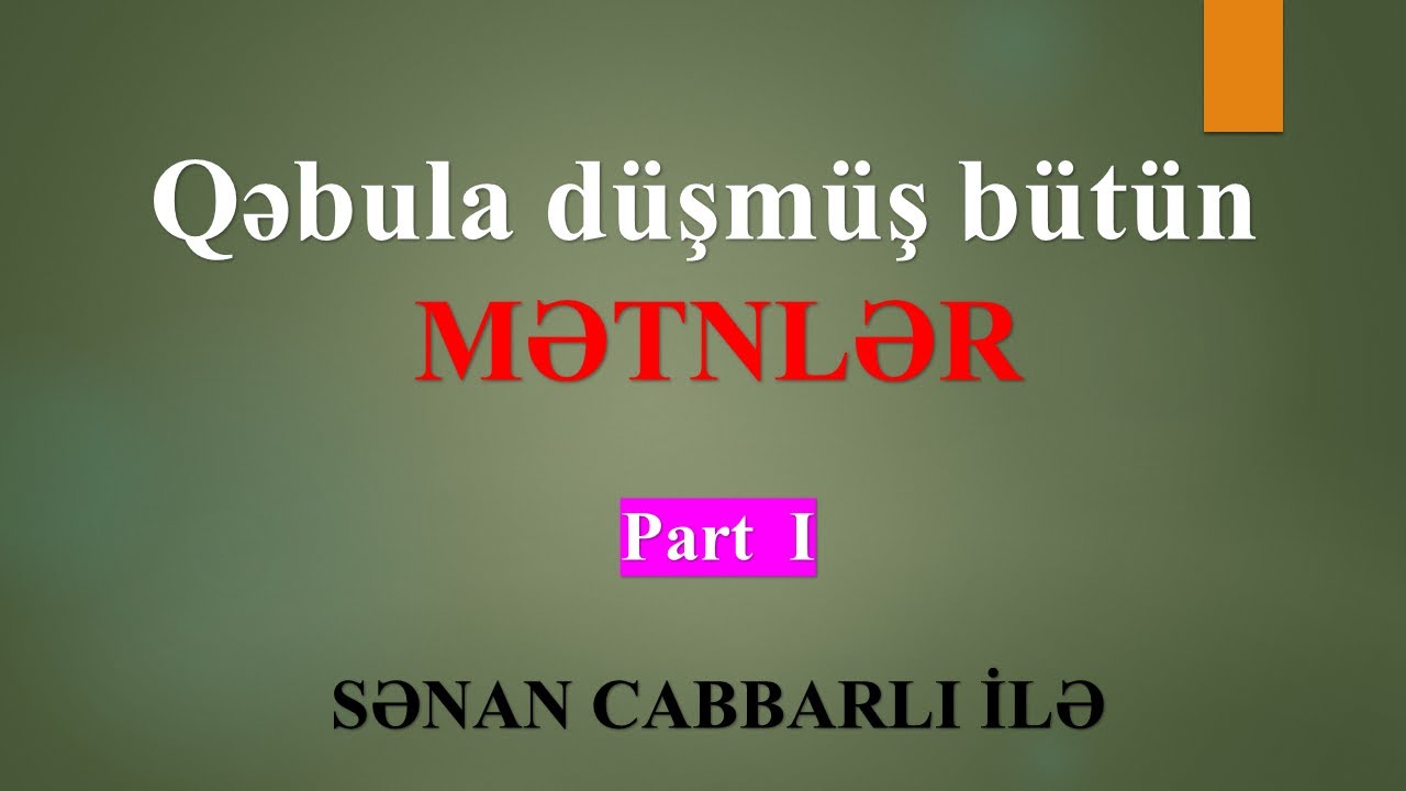 Qəbula düşmüş bütün MƏTNLƏR (Part I) - Sənan CAbbarlı ilə