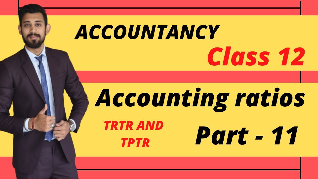 Turnover Ratios | Trade receivable and Trade Payable turnover ratio | Class 12