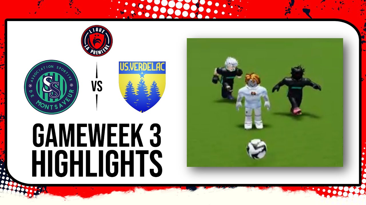 A.S. Montsauveur vs U.S. Verdelac | RFL S1 - Ligue La Première [GW3]