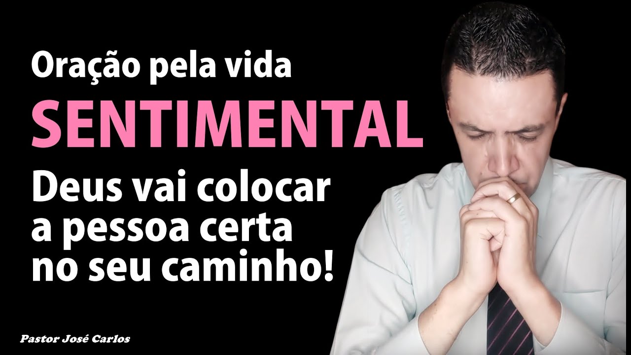 🔴Oração pela vida sentimental Deus vai preparar a pessoa certa para você!