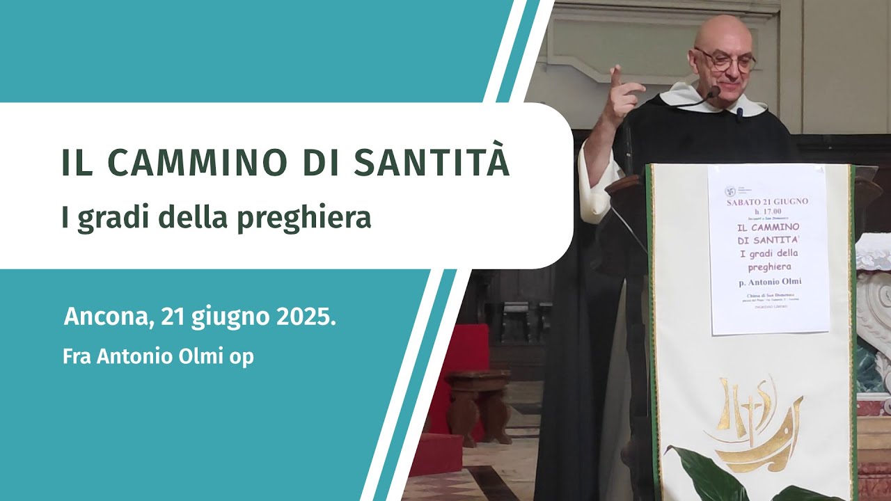 I gradi della preghiera, il cammino di santità – Ancona