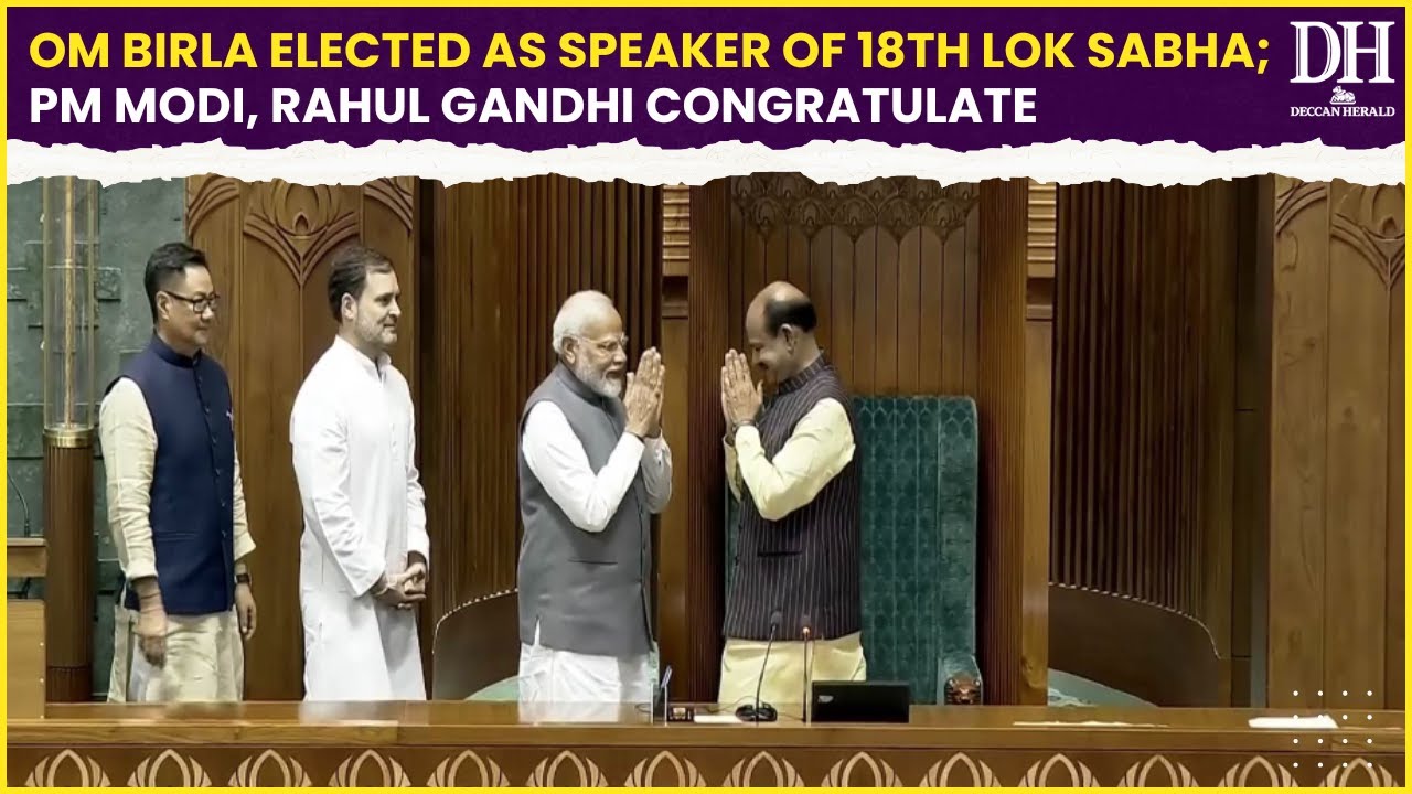 Om Birla elected as speaker of 18th Lok Sabha; PM Modi, Rahul Gandhi congratulate
