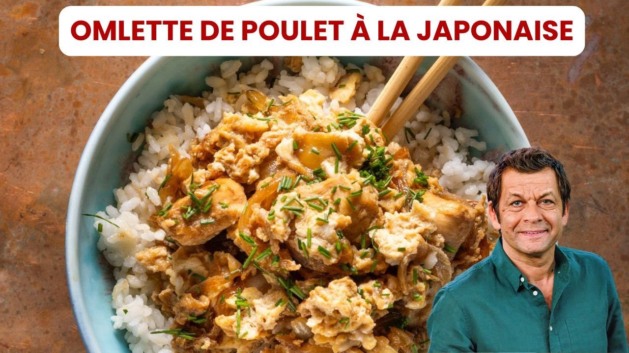 MON OMELETTE DE POULET À LA JAPONAISE de Laurent Mariotte