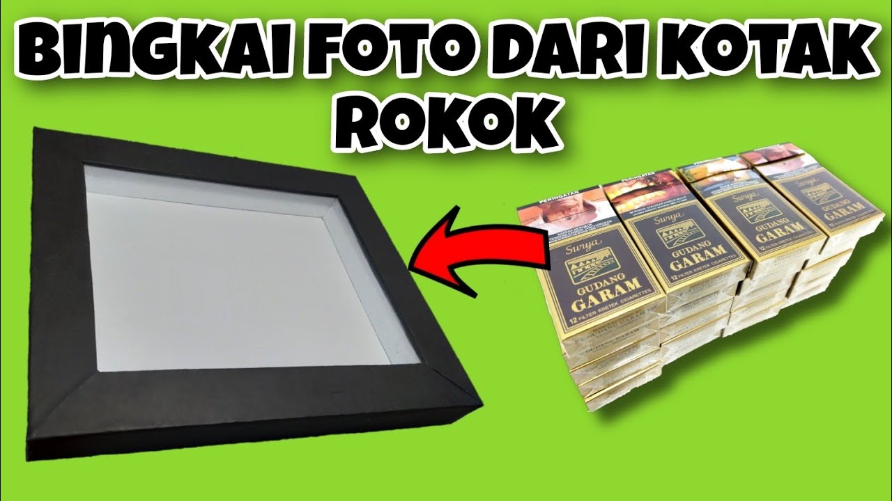 Membuat bingkai dari kotak rokok sendiri dirumah || Ide kreatif barang bekas