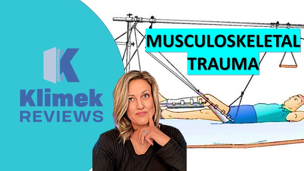 NCLEX PREP: MUSCULOSKELETAL TRAUMA