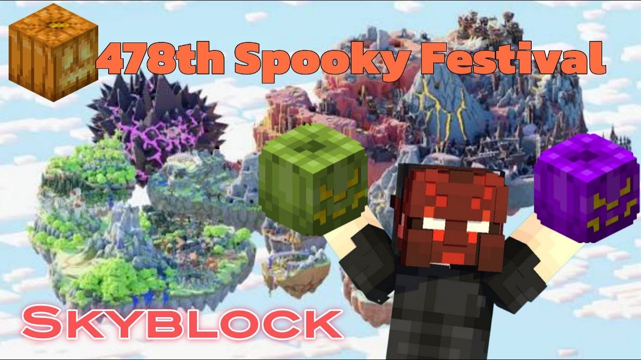 Hypixel Skyblock (478th Spooky Festival)