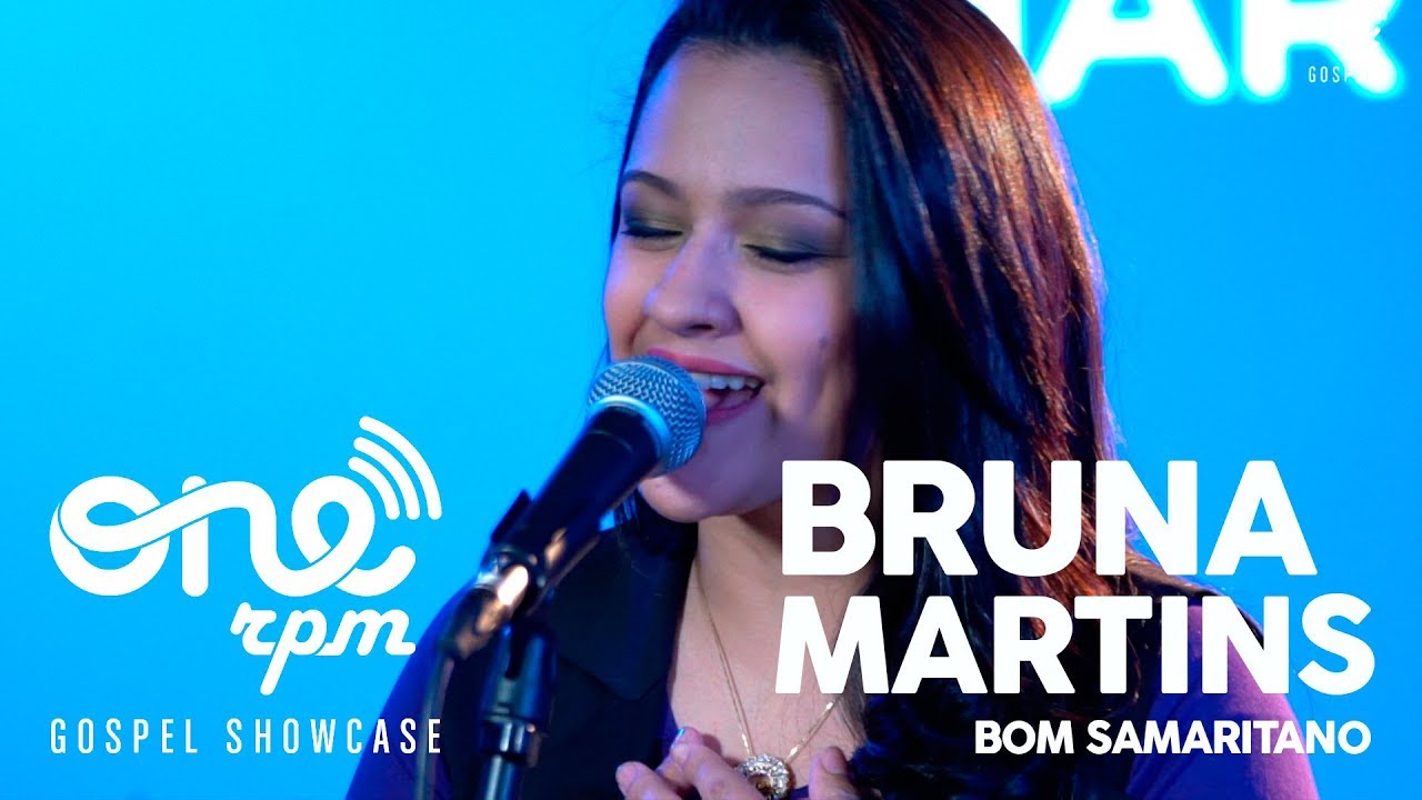Bruna Martins - Bom Samaritano - ONErpm Gospel Showcase